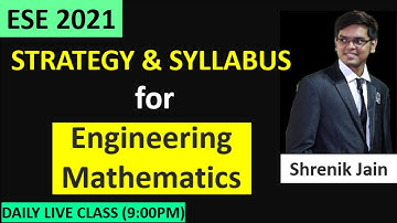 Strategy and Syllabus |ESE 2021 - Engineering Maths