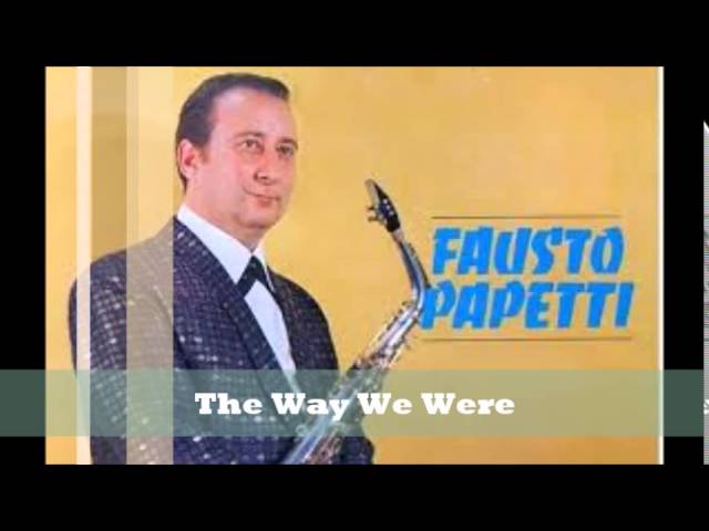 Fausto Papetti - The Way We Were