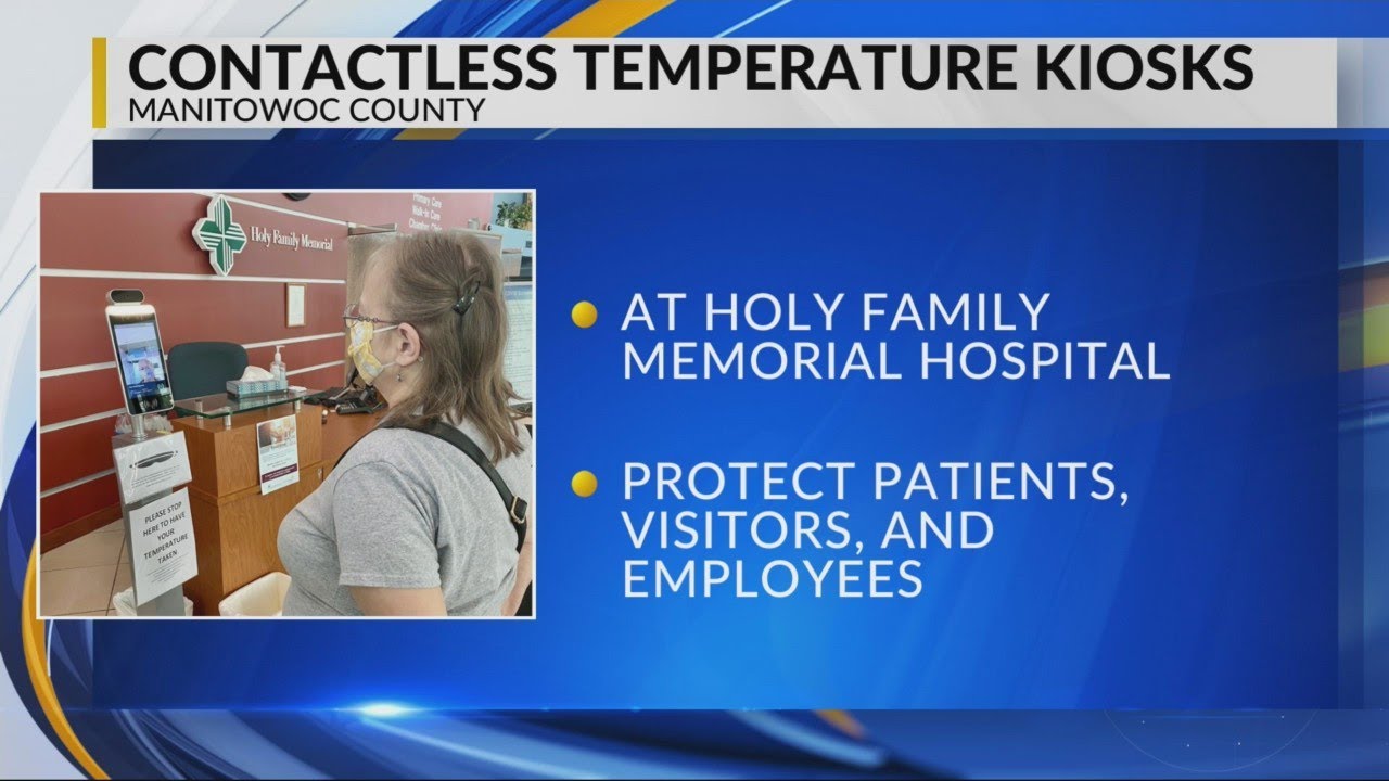 Manitowoc hospital unveils contactless temperature kiosks