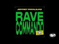 CUFF190: Jeffrey Paralejas - Rave Commando (Original Mix) [CUFF]