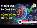 [5 Phút Crypto] Pi Network Bất Ngờ Im Tiếng, PI Rơi Sát Vùng Đáy Lạnh Gáy