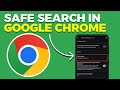 How to Turn On Safe Search in Google Chrome