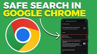 How to Turn On Safe Search in Google Chrome