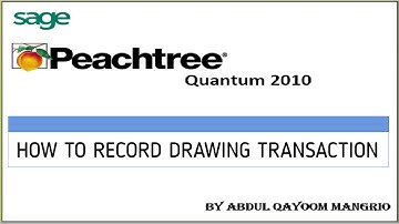 How to See Drawing Transaction Reports in Peachtree Quantum 2010 || Computer e Learning