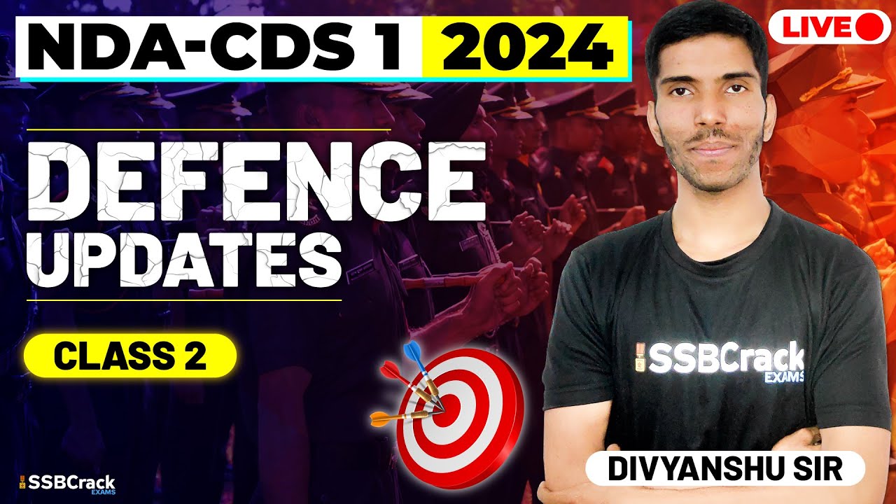 NDA & CDS 1 2024 Exam GK Live - Defence Updates - Class 2 - YouTube
