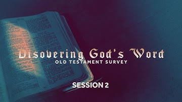 Old Testament Survey: The Torah (Session 2) - Nasser al