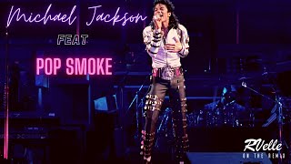 Michael Jackson - Billie Jean (Remix ft Pop Smoke) [Produced By RVelle]