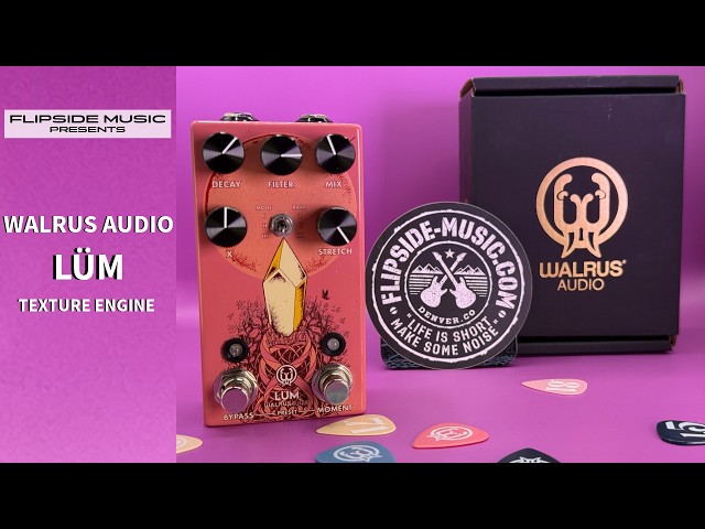 Walrus Audio Lüm Texture Engine - Flipside Music - Demonstration