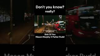 Sick Of You  Mason Murphy X Parker Rudd sickofyou poprock indiepop emotionalsong breakup