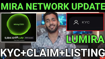 📌MIRA NETWORK NEW UPDATE|| LUMIRA COIN MINING KYC+CLAIM+LISTING || ROADMAP+LAUNCH