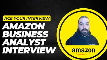 Amazon Business Analyst Interview Questions