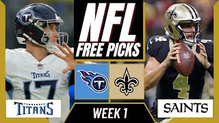 TITANS vs. SAINTS NFL Picks and Predictions (Week 1) | NFL Free Picks Today
