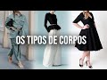 OS TIPOS DE CORPOS: DESCUBRA QUAL É O SEU, E QUAL O MELHOR LOOK I HYPNOTIQUE I FABÍOLA KASSIN