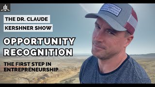 Opportunity Recognition: The First Step in Entrepreneurship