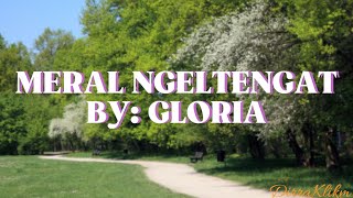 MERAL NGELTENGAT WITH LYRICS