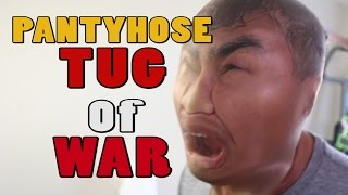 PANTYHOSE TUG of WAR