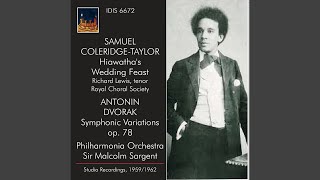 Scenes from The Song of Hiawatha, Op. 30: I. Hiawatha's wedding feast: Thus the gentle Chibiabos