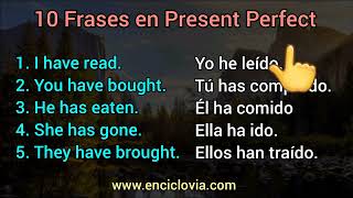 ✅ Present Perfect in English: 10 examples and sentences in Spanish. Wealth