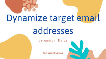 How to dynamize input data custom fields with Piotnet Forms