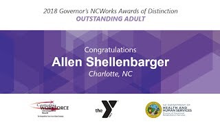 Allen Shellenbarger - 2018 Governor’s NCWorks Award of Distinction for Outstanding Adult