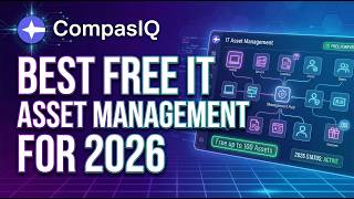 FREE IT Asset Management Software for 2026 | CompasIQ