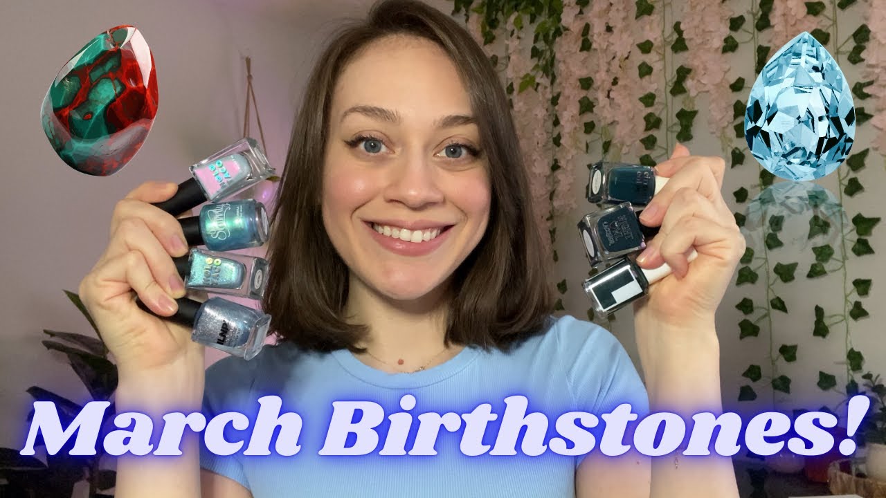 The Best Polishes for March’s Birthstones! 💎Aquamarine & Bloodstone 🌲 | Birthstone Series