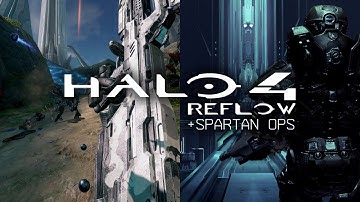Halo 4 Reflow 4.0 Gameplay Trailer