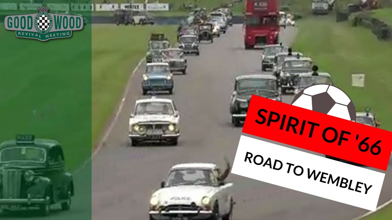 Spirit of '66 Goodwood Drives on the Road to Wembley! YouTube