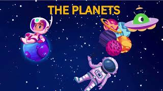 The Planet Song || Kids Learning Song - 8 Planets of the Solar System Song for Kids