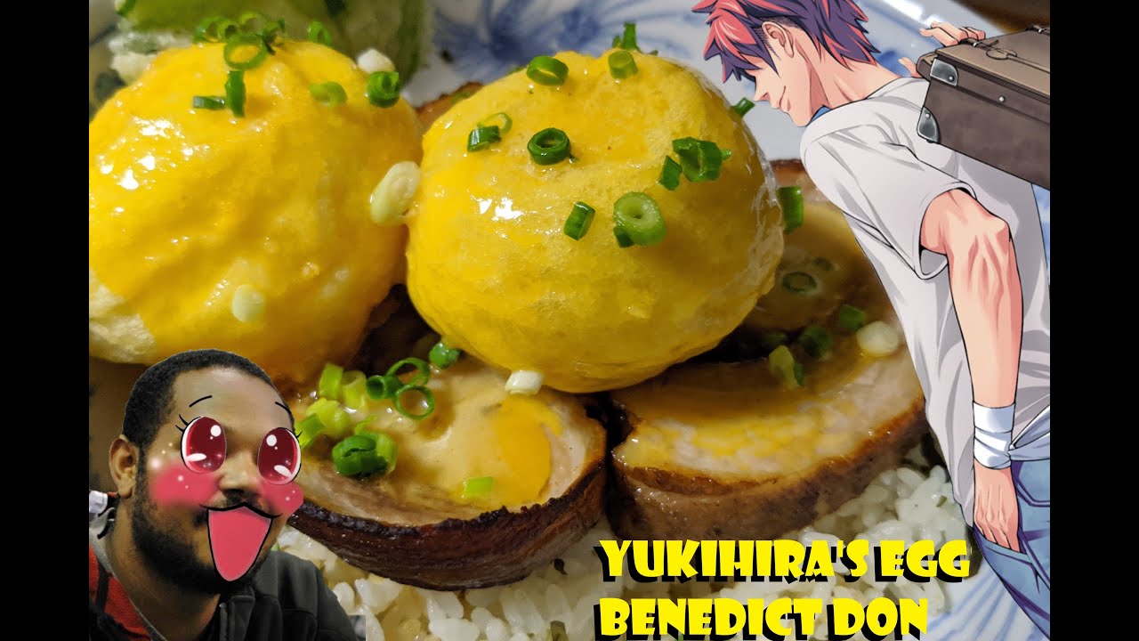 Yukihira's Eggs Benedict Don from Shokugeki no Soma Food Wars! Gaijin