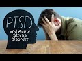 PTSD and Acute Stress Disorder (ASD)