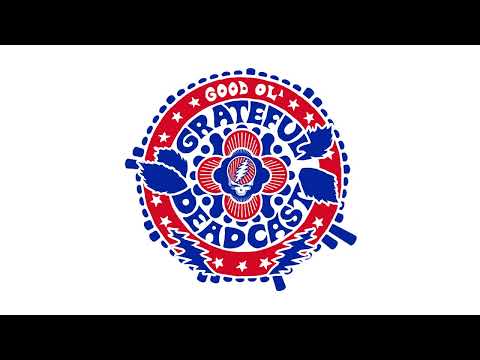 Good Ol' Grateful Deadcast: Here Comes Sunshine: Santa Barbara, 5/20/73