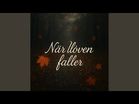 När löven faller