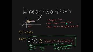 Calc I:  08 - Linearization