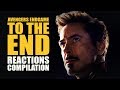 Avengers Endgame TO THE END Reactions Compilation