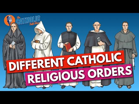 The Differences Between Catholic Religious Orders | The Catholic Talk Show