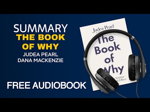 Summary of The Book of Why by Judea Pearl and Dana MacKenzie | Free Audiobook