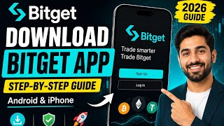 How to Download Bitget App on Android &amp; iPhone | Bitget Login &amp; Sign Up Guide 2026