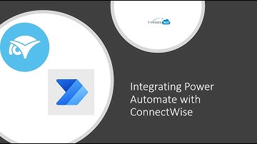 Integrating Power Automate with ConnectWise
