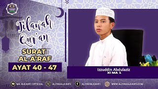 Surat Al-A’raf I 40 - 47 I Izzuddin Abdulaziz I Ma Al Kahfi Bogor