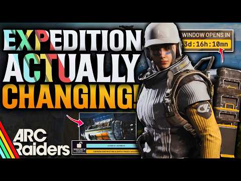 ARC Raiders New Expedition System! Devs New Requirements!