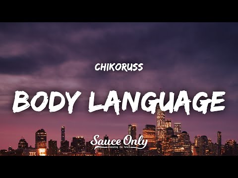 Chikoruss - Body Language