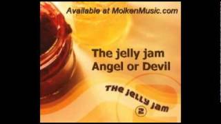 Watch Jelly Jam Angel Or Devil video