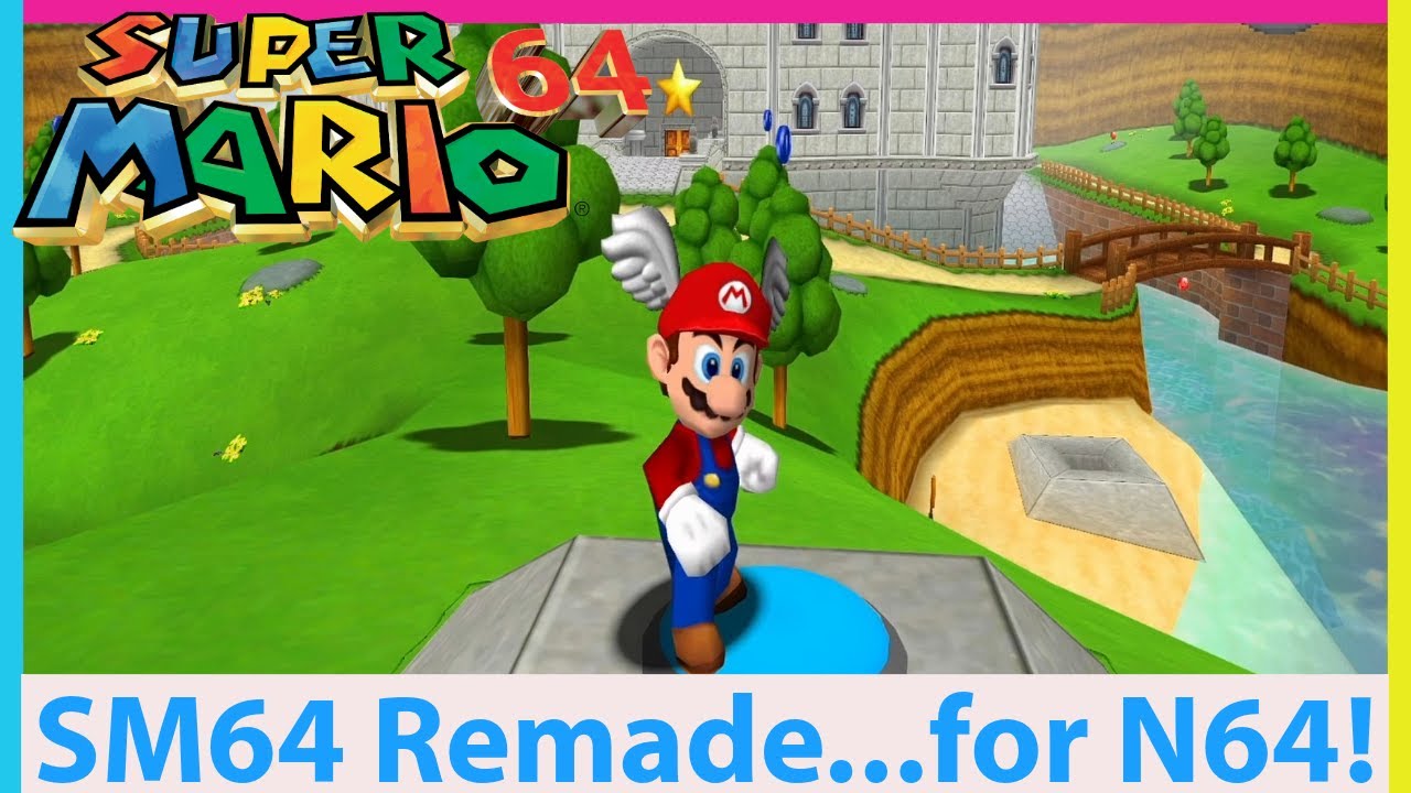 Super Mario 64 Remade...for Nintendo 64? Yes!