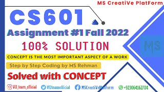 CS601 Assignment 1 Solution 2022 || With Concept - (by MS Rehman) || #cs601 #assignment #vu