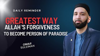 Greatest Way to Seek Allah's Forgiveness | How to ask allah for forgiveness| Omar Suleiman