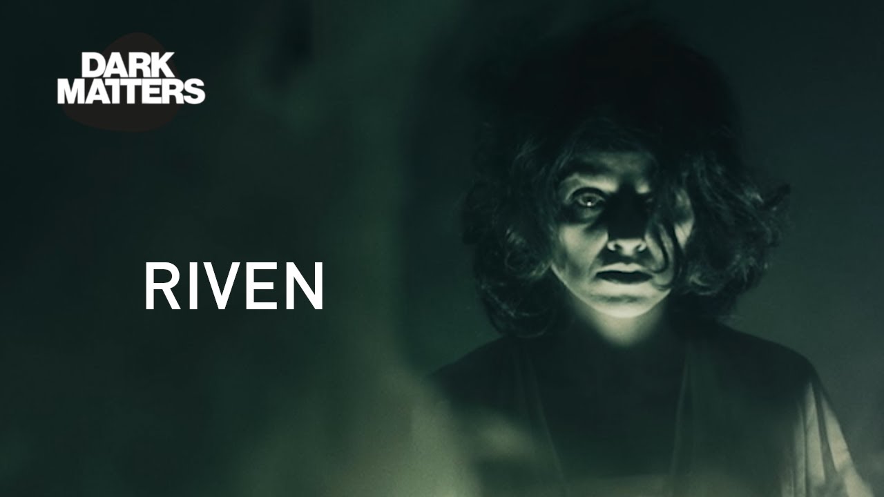 RIVEN  - Terrifying ghost horror short | Dark Matters Presents