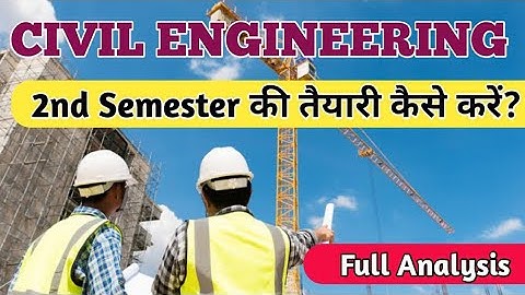 Civil Engineering 2nd Semester Preaparation कैसे करें?Important Topic समझें??Full Analysis!!