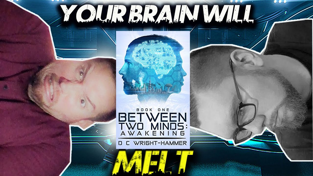 Between Two Minds Author D.C. Wright-Hammer.  Interview