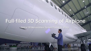 Full-filed 3D Scanning of an Airplane with TrackScan-Sharp